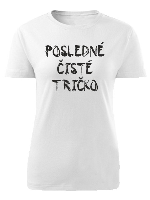 Tričko posledné čisté tričko Dámske klasik Biele