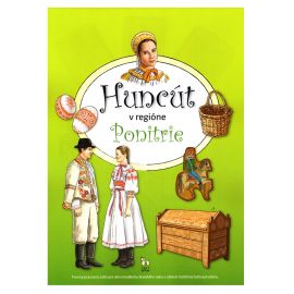 Huncút v regióne Ponitrie