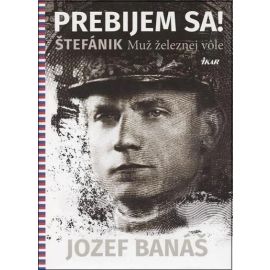 Prebijem sa! Štefánik