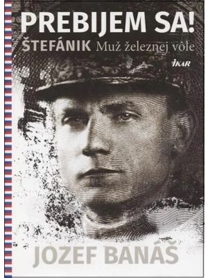 Prebijem sa! Štefánik