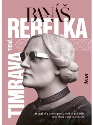 Tichá rebelka Timrava