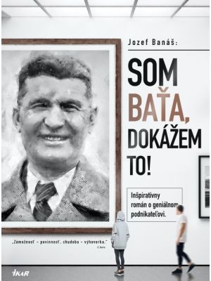 Som Baťa, dokážem to!