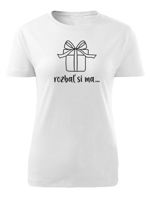Tričko rozbaľ si ma Dámske klasik Biele