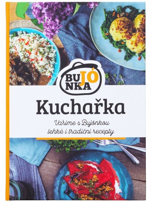 Kuchařka - Vaříme s Bujónkou lehké i tradiční recepty
